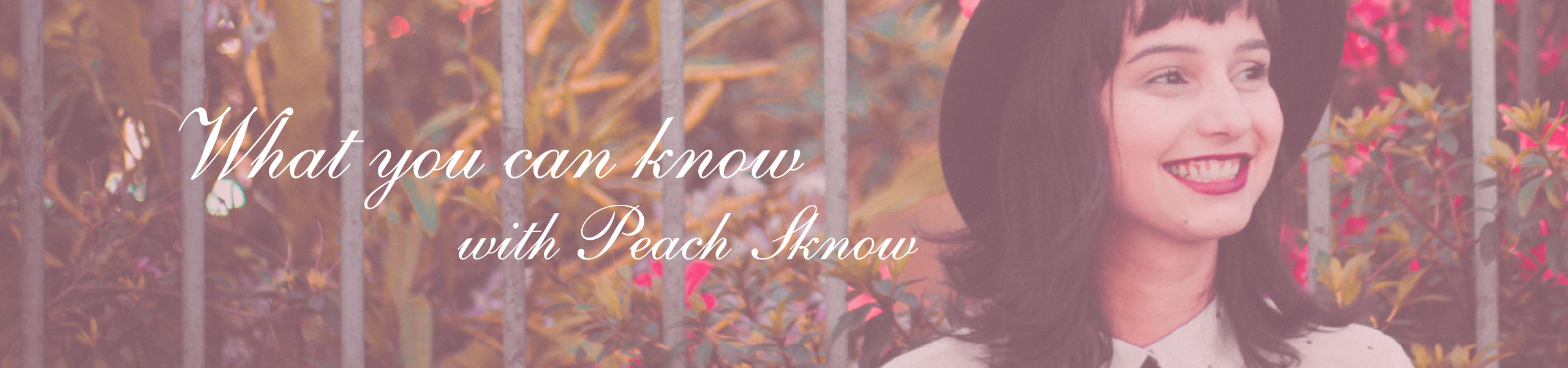 What you can know with Peach Sknow